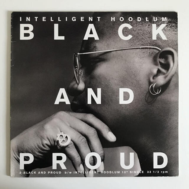 Intelligent Hoodlum - Black And Proud