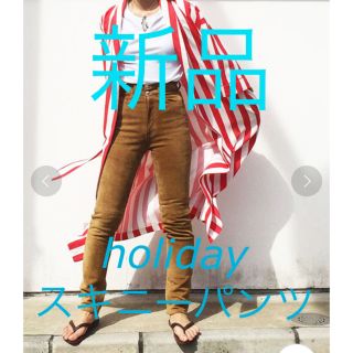 ホリデイ(holiday)の新品・未使用！holiday スキニー　パンツ(デニム/ジーンズ)