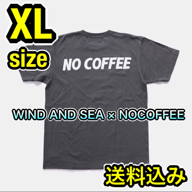 【コラボ完売品】WIND AND SEA NOCOFFEE Tシャツ 送料込み