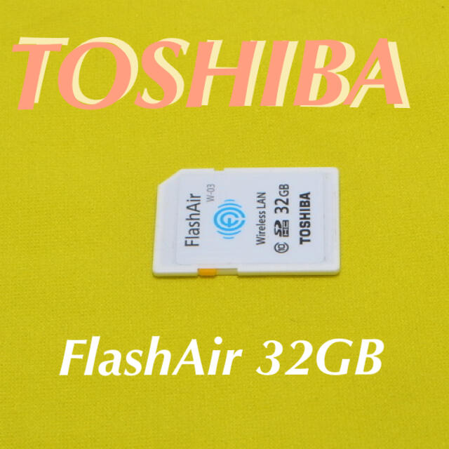 TOSHIBA SDカード FlashAir 東芝 32GB （W-03）