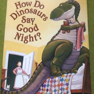 How Do Dinosaurs Say Good Night?(洋書)