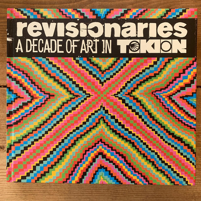 Revisionaries: A Decade of Art in Tokion エンタメ/ホビーの本(洋書)の商品写真