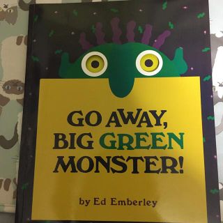 GO AWAY,BIG GREEN MONSTER!(H)子供向けの英語絵本(洋書)