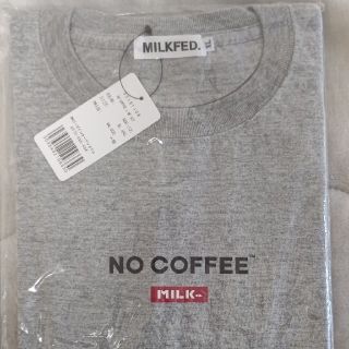 フラグメント(FRAGMENT)の【新品未使用】NO COFFEE × MILKFED .TシャツグレーXLサイズ(Tシャツ/カットソー(半袖/袖なし))