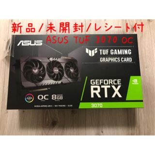 エイスース(ASUS)の【新品】ASUS TUF-RTX3070-O8G-GAMING 【レシート付】(PCパーツ)