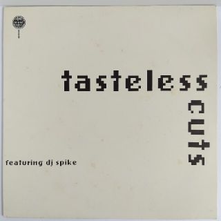 tasteless cuts featuring dj spike　レコード(その他)