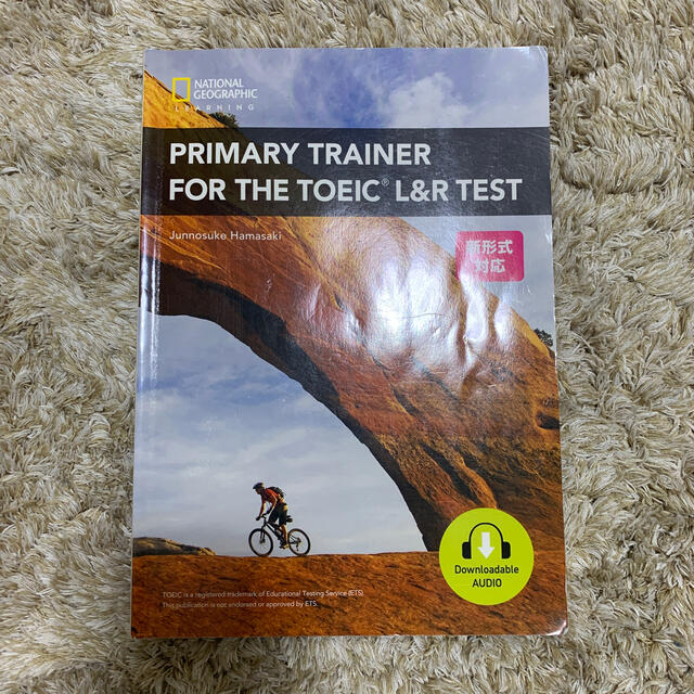 Ｐｒｉｍａｒｙ　Ｔｒａｉｎｅｒ　ｆｏｒ　ｔｈｅ　ＴＯＥＩＣ　Ｌ＆Ｒ　Ｔｅｓｔ：Ｓ エンタメ/ホビーの本(語学/参考書)の商品写真