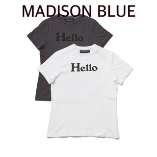 マディソンブルー(MADISONBLUE)の【MADISON BLUE 】HELLO SHORT SLEEVE TEE/01(Tシャツ(半袖/袖なし))