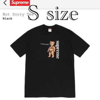 シュプリーム(Supreme)のSupreme Not Sorry Tee Sサイズ　黒　ブラック(Tシャツ/カットソー(半袖/袖なし))