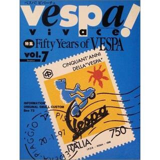 ベスパ!ビバーチェVol.7 Fifty Years of VESPA(趣味/スポーツ/実用)