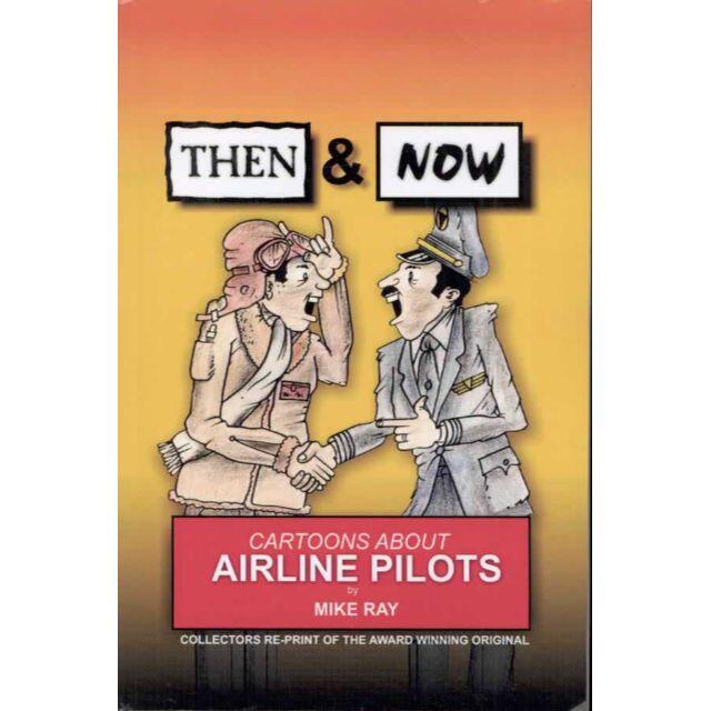 Then & Now Cartoons about Airline Pilots エンタメ/ホビーの本(洋書)の商品写真