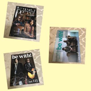 B'z ファンクラブ 会報誌 be with! vol.109・110・111の通販 by