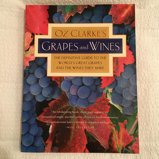 O Z CLARKE’S GRAPES and WINES (洋書)