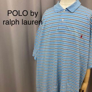 ポロラルフローレン(POLO RALPH LAUREN)のPOLO by ralph lauren ラルフローレン ポロシャツ 半袖(ポロシャツ)