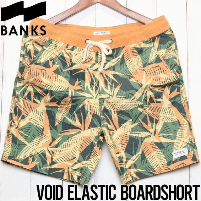 BANKS バンクス VOID ELASTIC BOARDSHORT