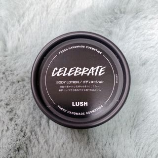 ラッシュ(LUSH)のLUSH ボディローション　CELEBRTE(ボディローション/ミルク)