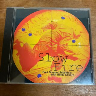 Dresher, Paul Slow Fire(その他)