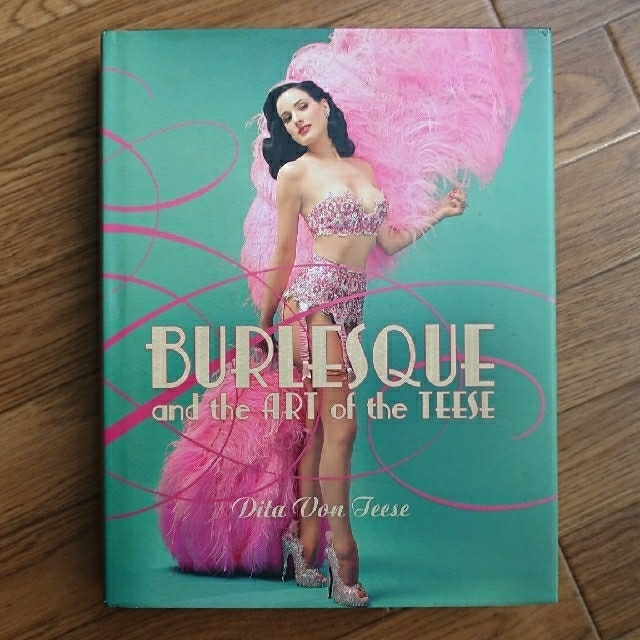 BURLESQUE & THE ART OF THE TEESE(H)