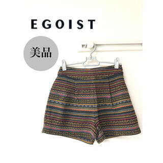 エゴイスト(EGOIST)の【美品】エゴイスト EGOIST エスニック柄 ショートパンツ Sサイズ(ショートパンツ)