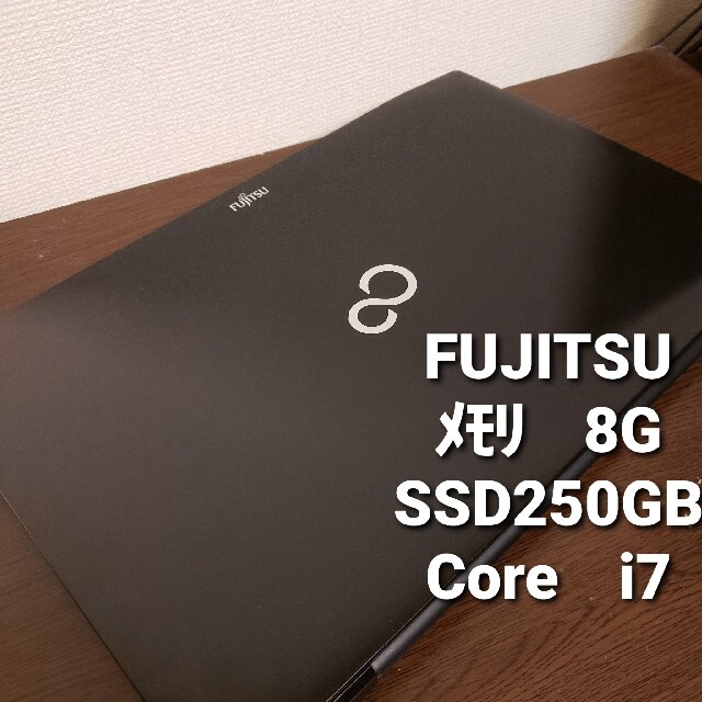 FUJITSU  Core i7 SSD ROM8G カメラ Blu-ray8GBSSD