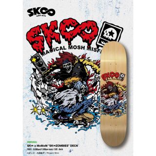 マジカルモッシュミスフィッツ(MAGICAL MOSH MISFITS)のSK∞ x MxMxM "SK∞ZOMBIES" DECK(スケートボード)