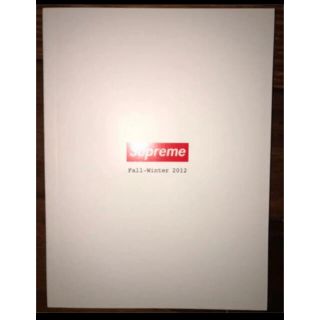 シュプリーム(Supreme)のSUPREME カタログ ルック ブック Fall-Winter 2012(ファッション)