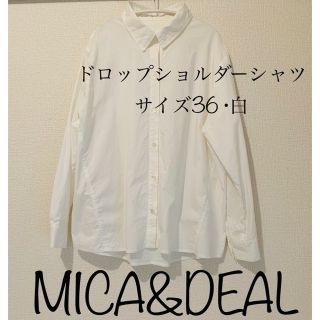 パリゴ(PARIGOT)のMICA&DEAL シャツ 36 白 ドロップショルダー マイカアンドディール(シャツ/ブラウス(長袖/七分))