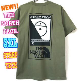 ザノースフェイス(THE NORTH FACE)の厚生地♪ 新品 ノースフェイス STEEP TECK Tシャツ オリーブ 3XL(Tシャツ/カットソー(半袖/袖なし))
