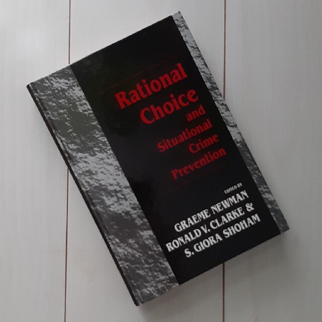 Rational Choice and Situational Crime Pr