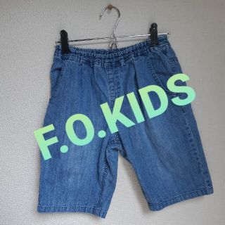 エフオーキッズ(F.O.KIDS)のF.O.KIDS エフオーキッズ 半ズボン ズボン 男の子 デニム 150(パンツ/スパッツ)