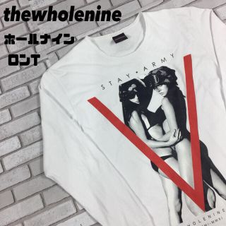 古着 thewholenine ホールナイン セクシー ガール ロンT tシャツ(Tシャツ/カットソー(七分/長袖))