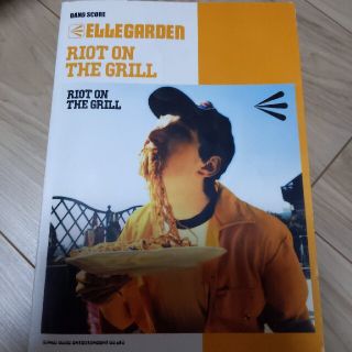 ＥＬＬＥＧＡＲＤＥＮ「ＲＩＯＴ　ＯＮ　ＴＨＥ　ＧＲＩＬＬ」(楽譜)