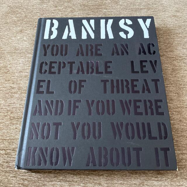 BANKSY:YOU ARE ACCEPTABLE LEVEL THREAT(H