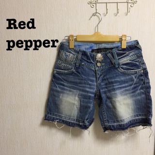 レッドペッパー(REDPEPPER)のRedpepper デニムショーパン(ショートパンツ)