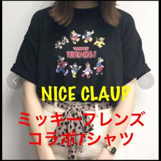 ワンアフターアナザーナイスクラップ(one after another NICE CLAUP)のナイスクラップ　ミッキーフレンズコラボTシャツ　新品未使用(キャラクターグッズ)