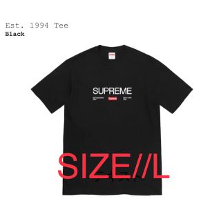 シュプリーム(Supreme)のSupreme EST.1994 Tee L 黒 21A/W(Tシャツ/カットソー(半袖/袖なし))