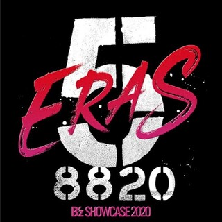 B'z SHOWCASE 2020 -5 ERAS 8820-Day1~5(ミュージック)