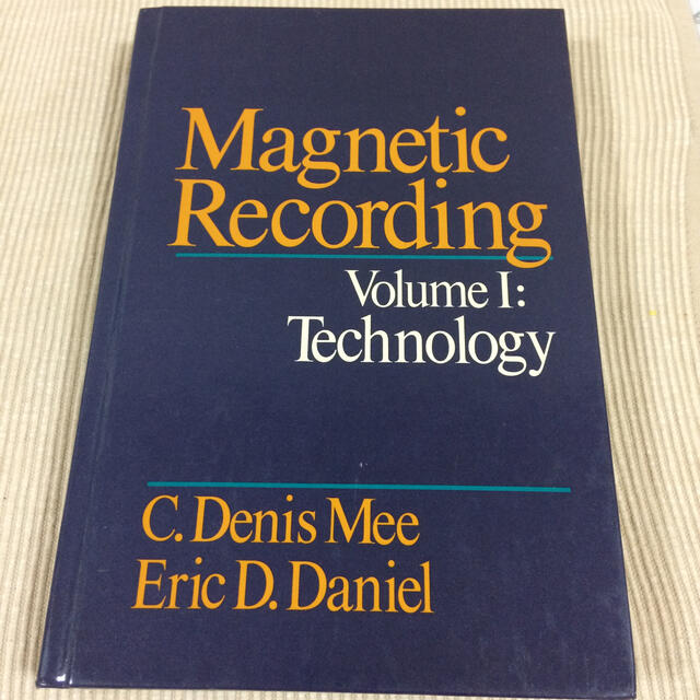 Magnetic Recording Volume 1: Technology