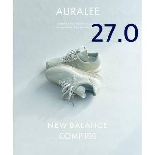 ニューバランス(New Balance)のAURALEE × NEW BALANCE COMP 100(スニーカー)