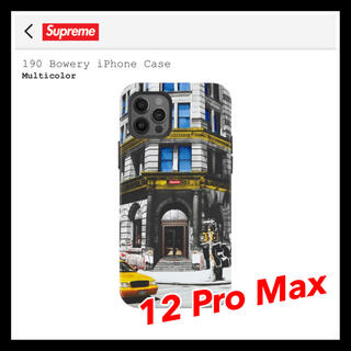 シュプリーム(Supreme)の【Pro Max】 Supreme 190 Bowery iPhone Case(iPhoneケース)