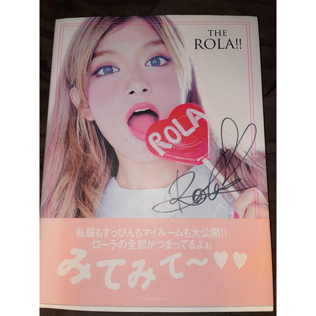 THE ROLA!! 直筆サイン入り サイン本 ローラ