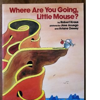 Where Are You Going,Little Mouse?　英語絵本(洋書)