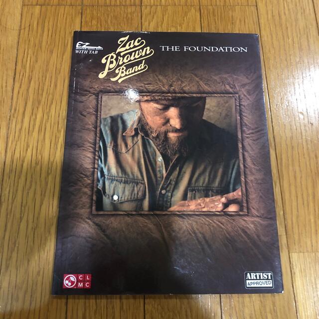 Zac Brown Band The Foundation ギタースコア