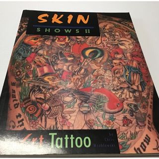 SKIN SHOWS Ⅱ The  Art of Tattoo(洋書)