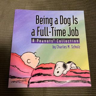 Being a Dog Is a Full-Time Job: A Peanut(洋書)