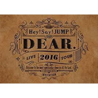 Hey！Say！JUMP　LIVE　TOUR　2016　DEAR． DVD(ミュージック)