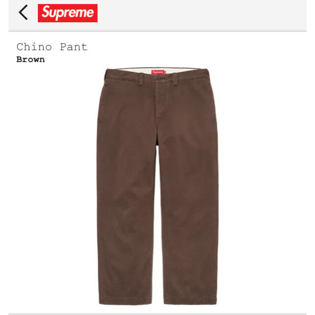 Supreme Chino Pant Brown 34Brown◯サイズ