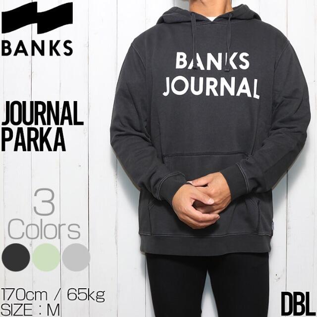 BANKS バンクス JOURNAL PARKA プルオーバーパーカー フーディ