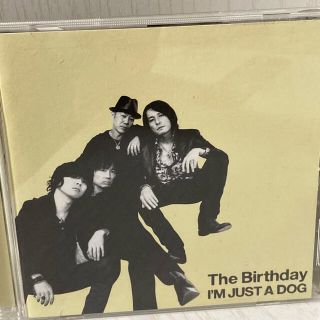 The Birthday  I`M JUST A DOG(ポップス/ロック(邦楽))