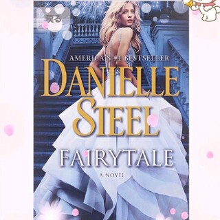 '' Fairytale ''  by  Danielle Steel (洋書)